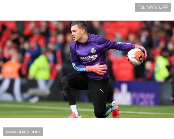 曼城门神艾德森的传奇守护之路与巴西足球精神传承