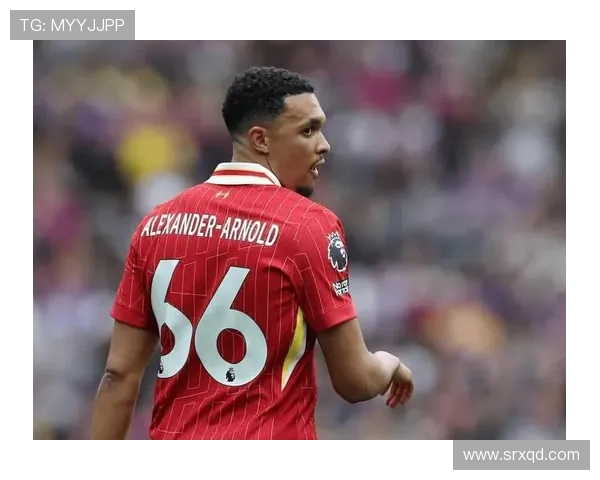 特伦特亚历山大阿诺德引领英格兰足球新战术革命之路 特伦特亚历山大阿诺德引领英格兰足球新战术革命之路